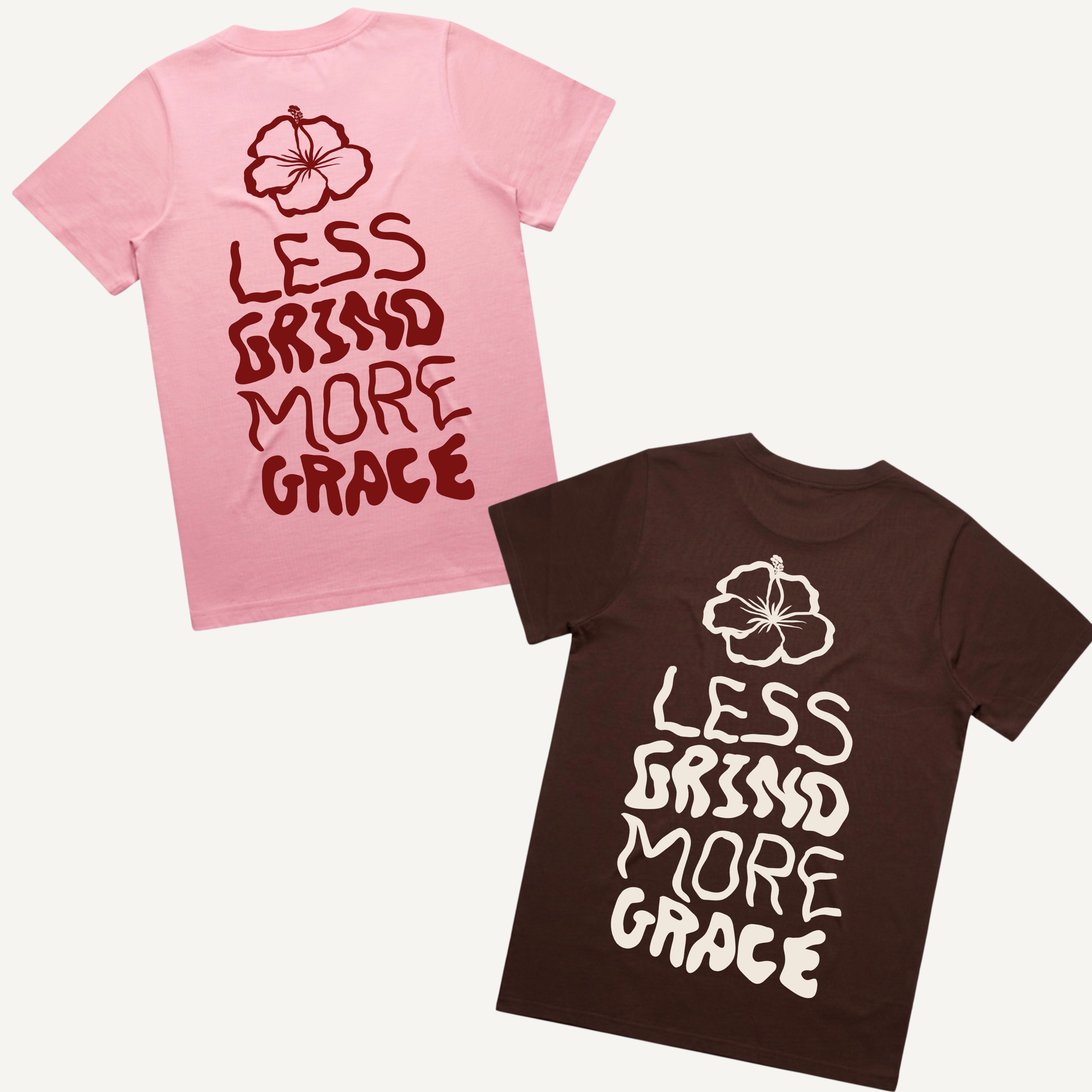 Less Grind More Grace T-Shirt